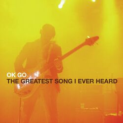 Cover of The Greatest Song I Ever Heard
