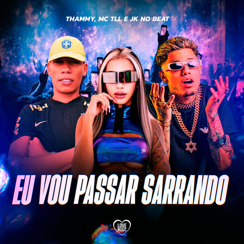 Eu Vou Passar Sarrando