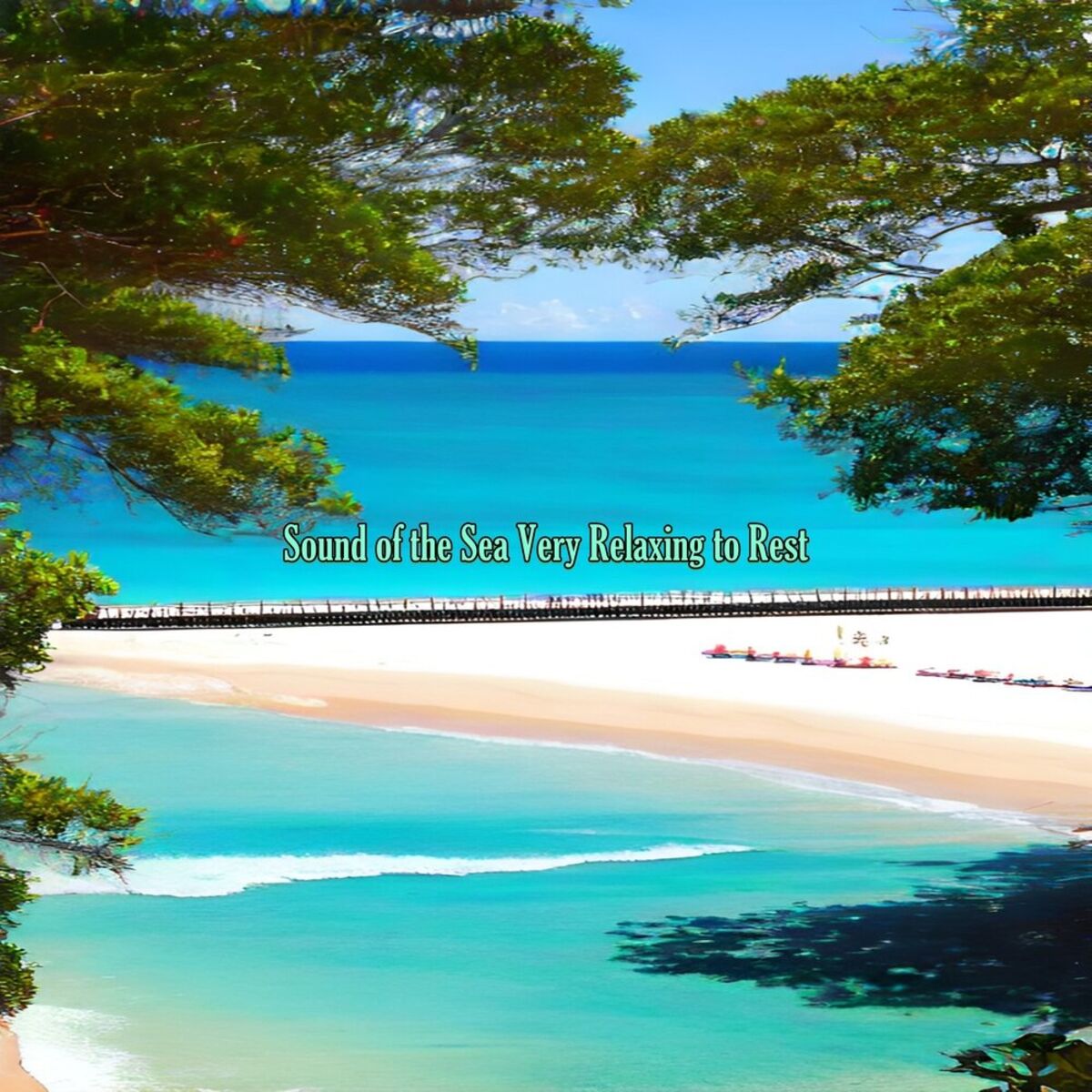 Album cover of Sound of the Sea Very Relaxing to Rest