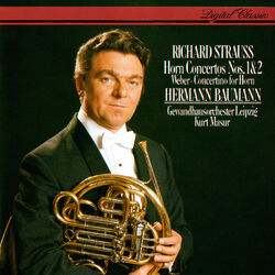 Cover of Richard Strauss: Horn Concertos Nos. 1 & 2 / Weber: Concertino For Horn & Orchestra
