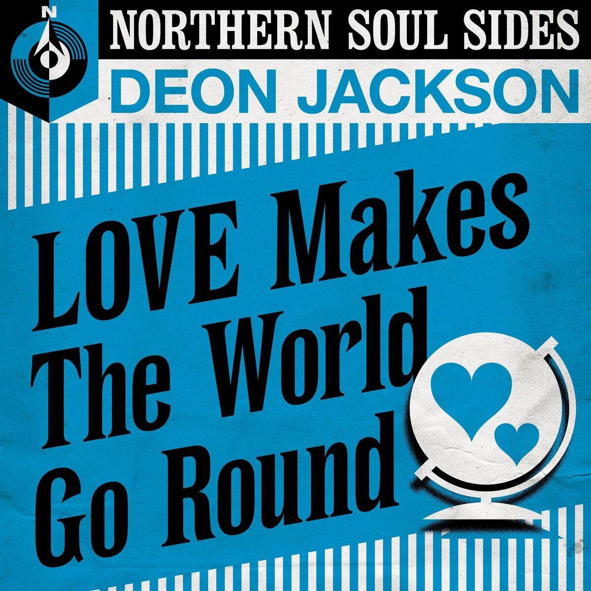 Album cover of Love Makes the World Go Round: Northern Soul Sides