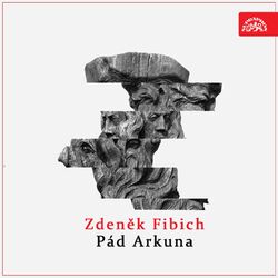Cover of Fibich: Pád Arkuna