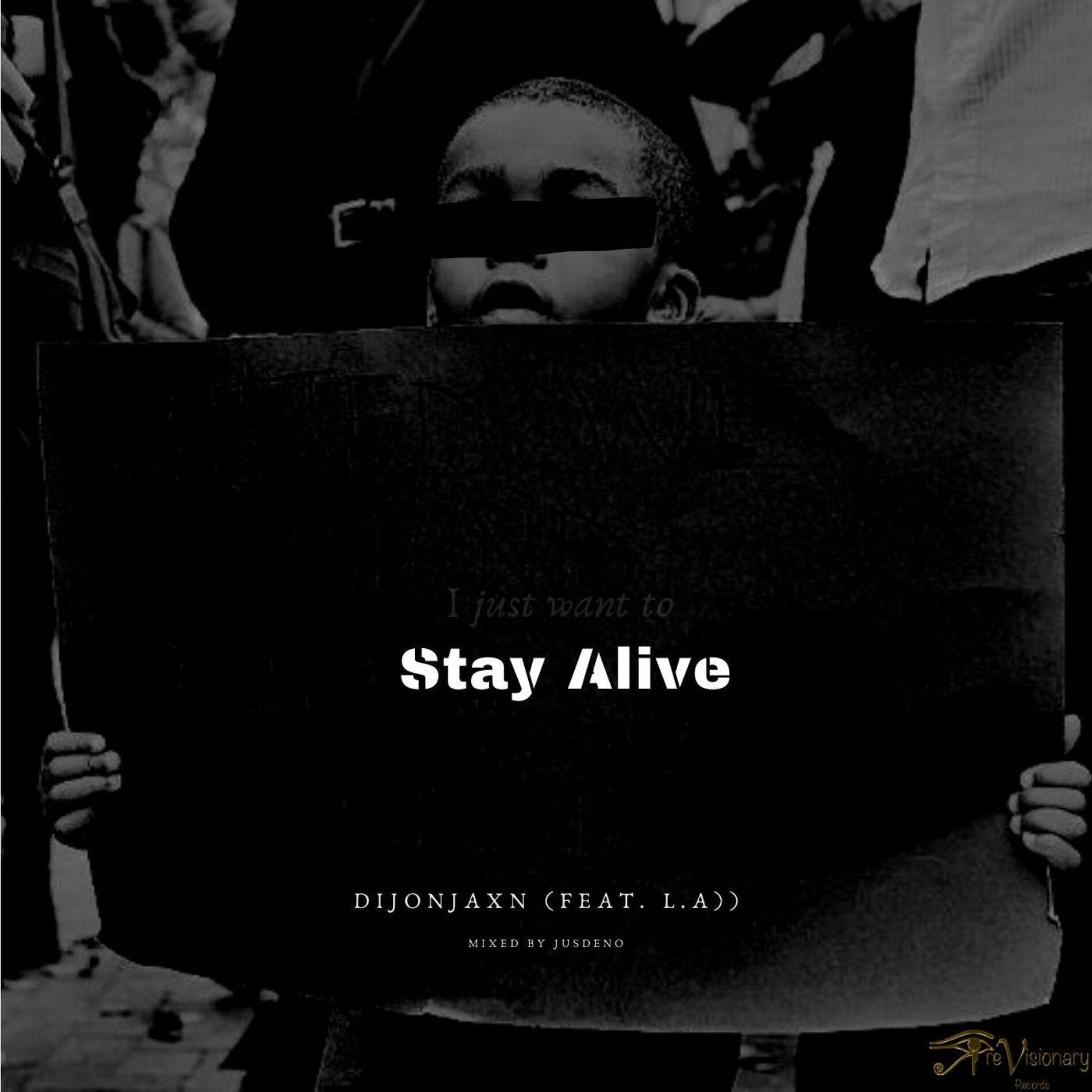 Album cover of Stay Alive (feat. L.A.)