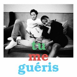Cover of Tu me guéris
