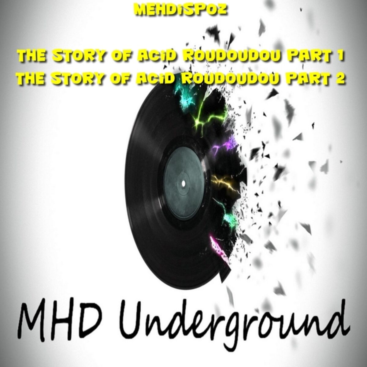 Album cover of The Story of Acid Roudoudou