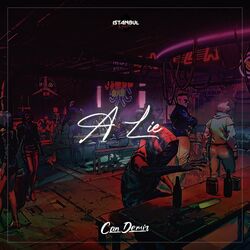 Cover of A Lie (feat. Soner Karaca & Ashley Zeal)