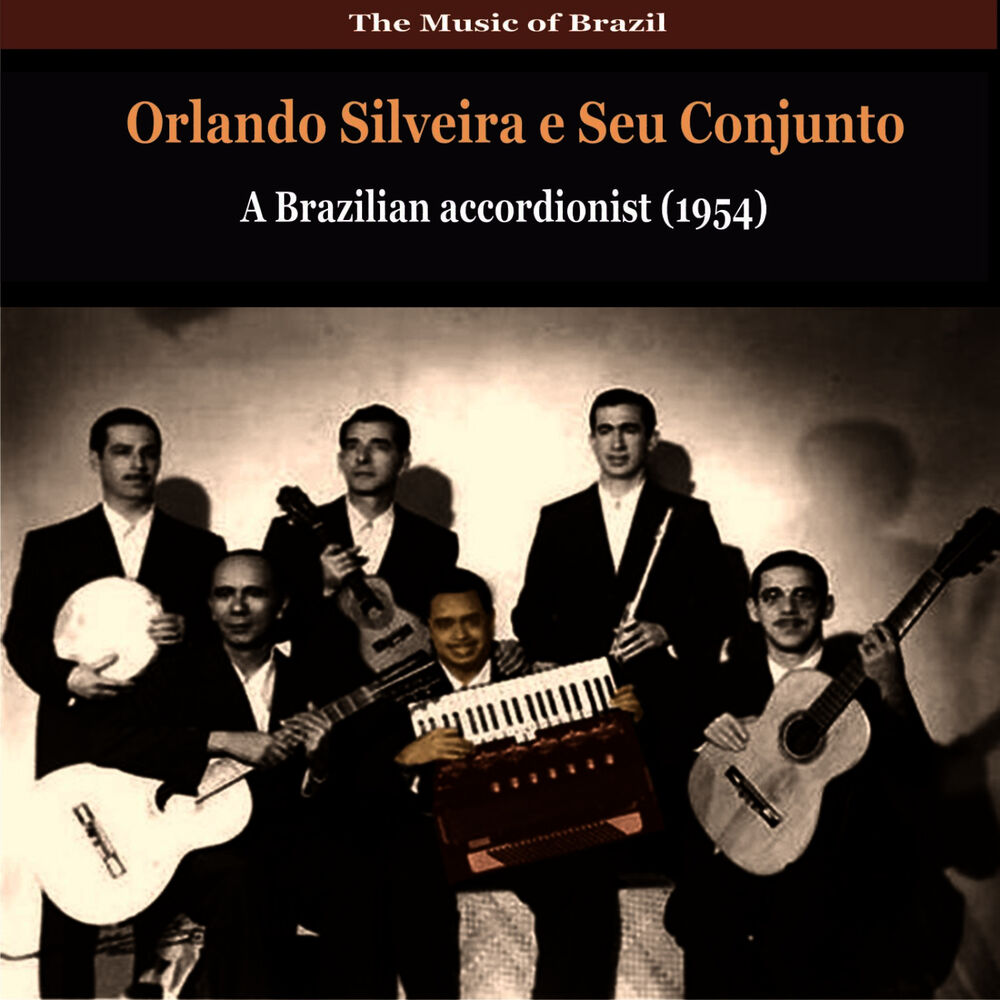 Picture of The Music of Brazil / Orlando Silveira e Seu Conjunto / Compositions of Zequinha de Abreu (1956)