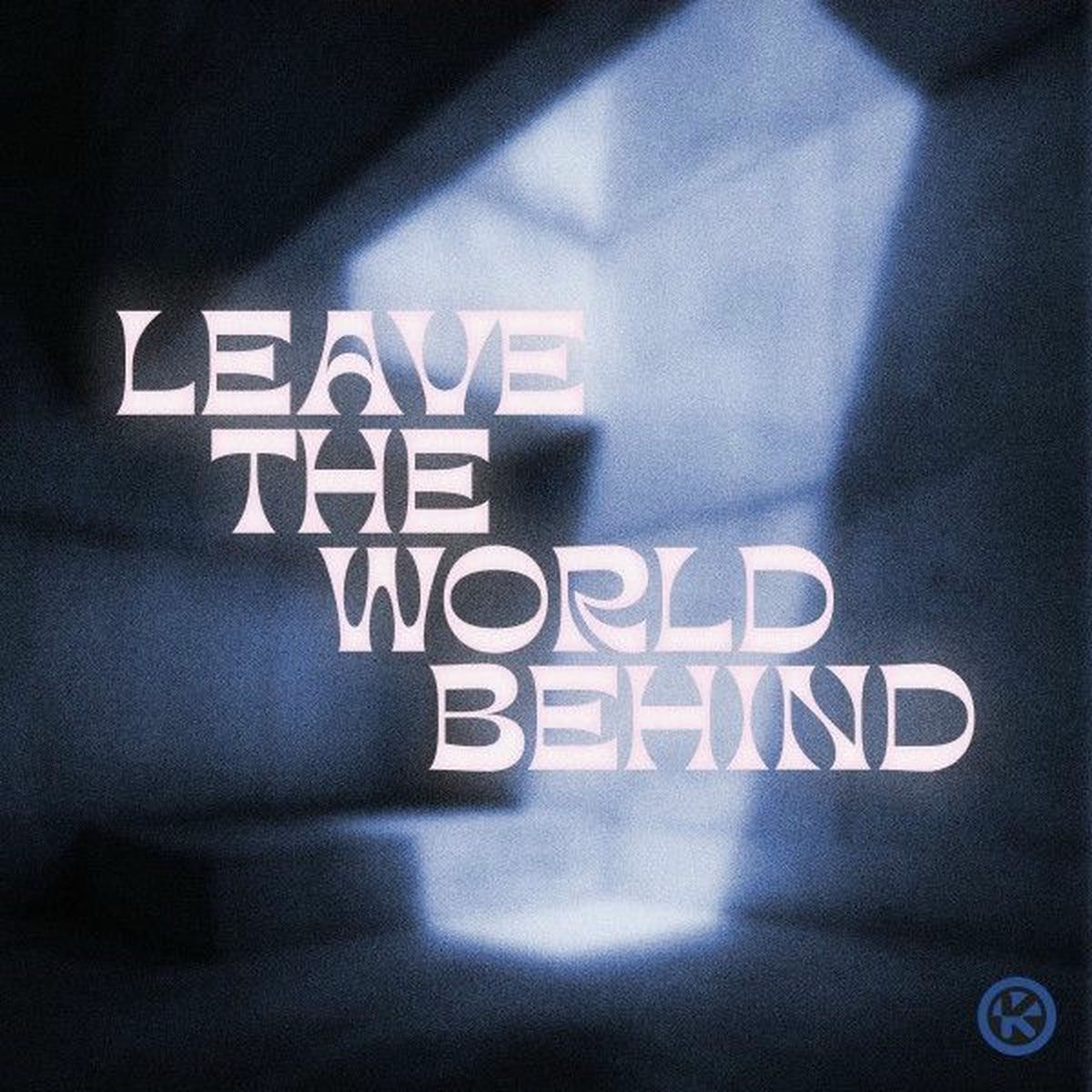 Album cover of Leave The World Behind
