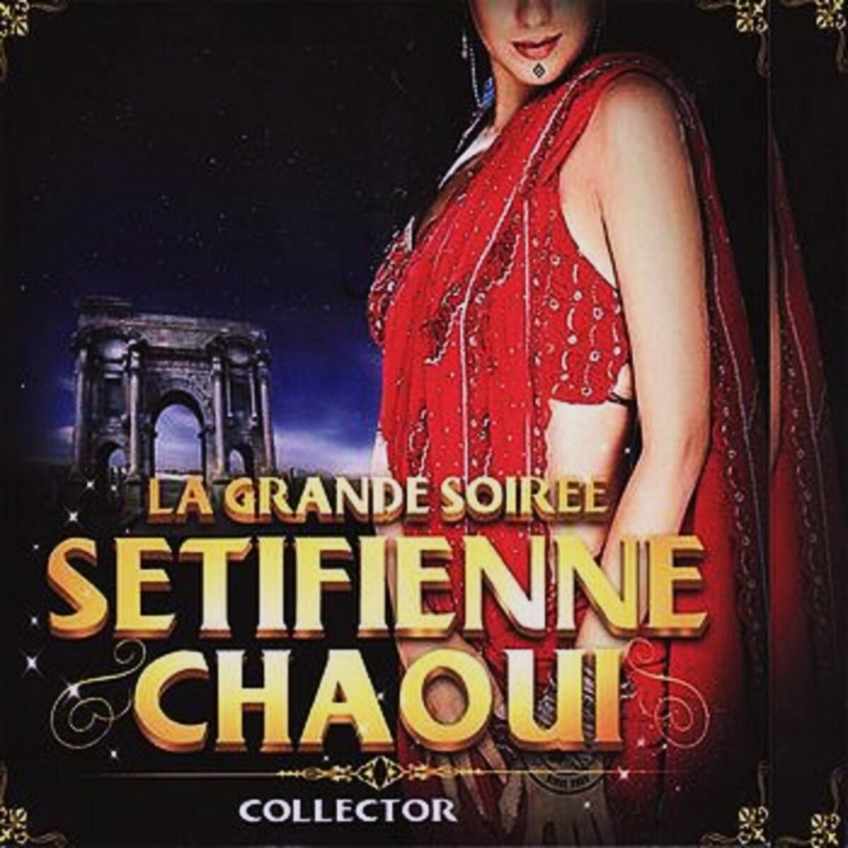 Album cover of La Grande Soiree Setifienne Chaoui