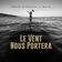 Le Vent Nous Portera