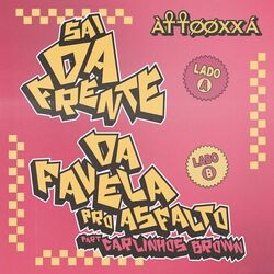 Cover of Da Favela Pro Asfalto