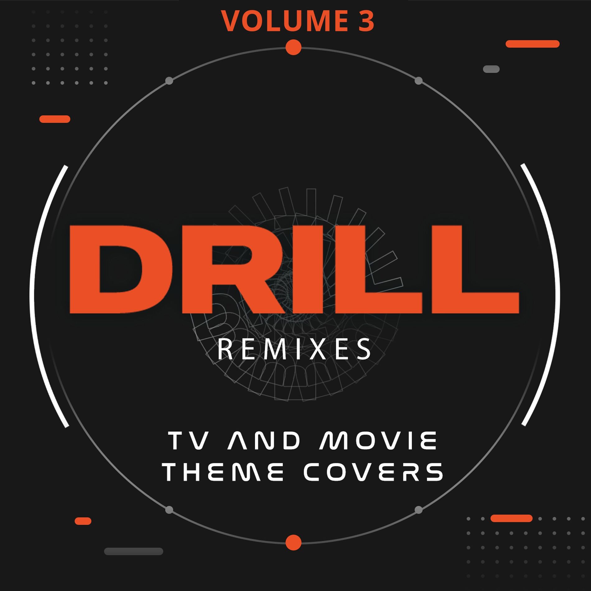 Album cover of Drill Remixes: TV and Movie Theme Covers, Vol. 3