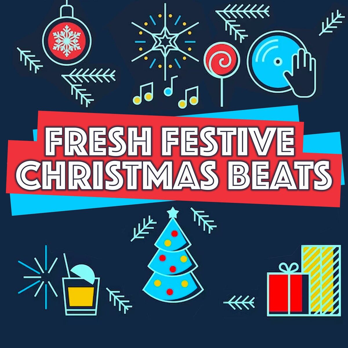 Album cover of Fresh Festive Christmas Beats