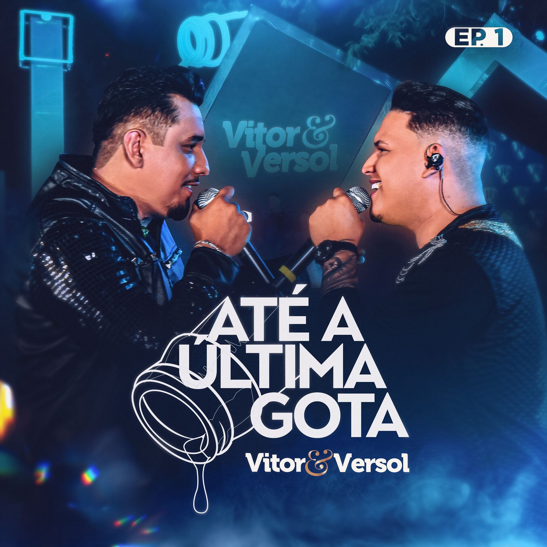 Album cover of Até a Última Gota, Ep. 1 (Ao Vivo)