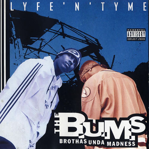 The B.U.M.S - Lyfe 