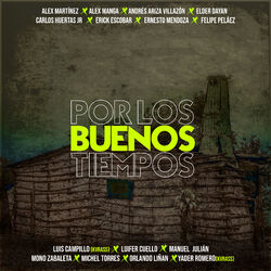Cover of Por los Buenos Tiempos