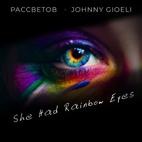 She Had Rainbow Eyes