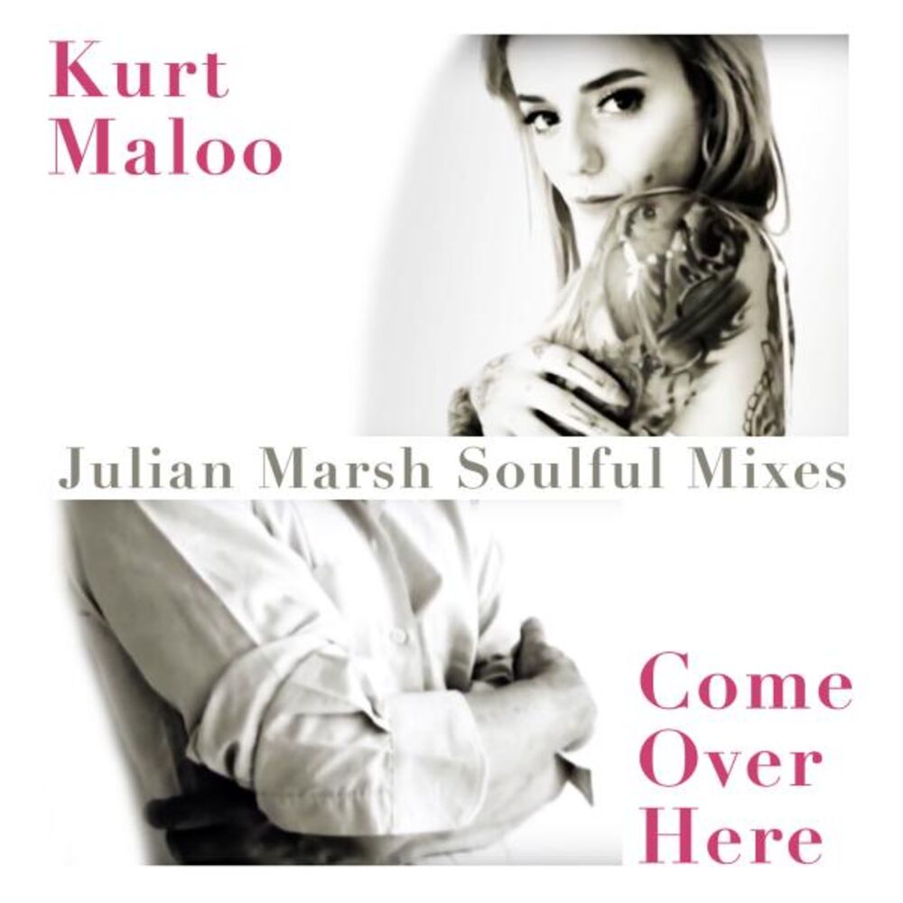 Picture of Come over Here (Julian Marsh Soulful Mixes)
