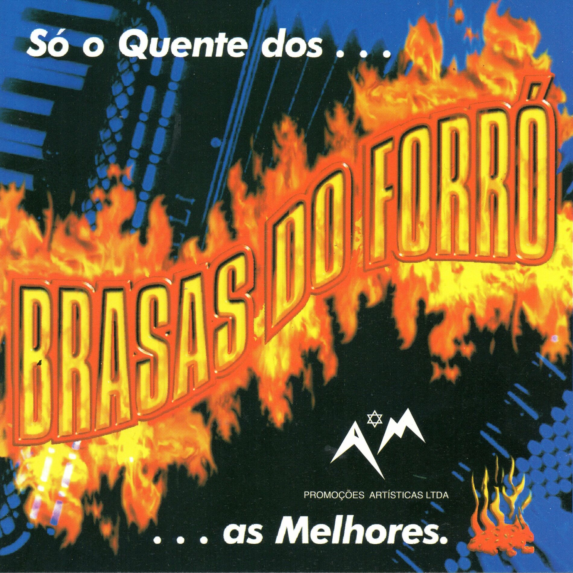 Album cover of Só o Quente Dos... Brasas do Forró... As Melhores