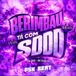 Cover of BERIMBAU TÁ COM SDD by undefined
