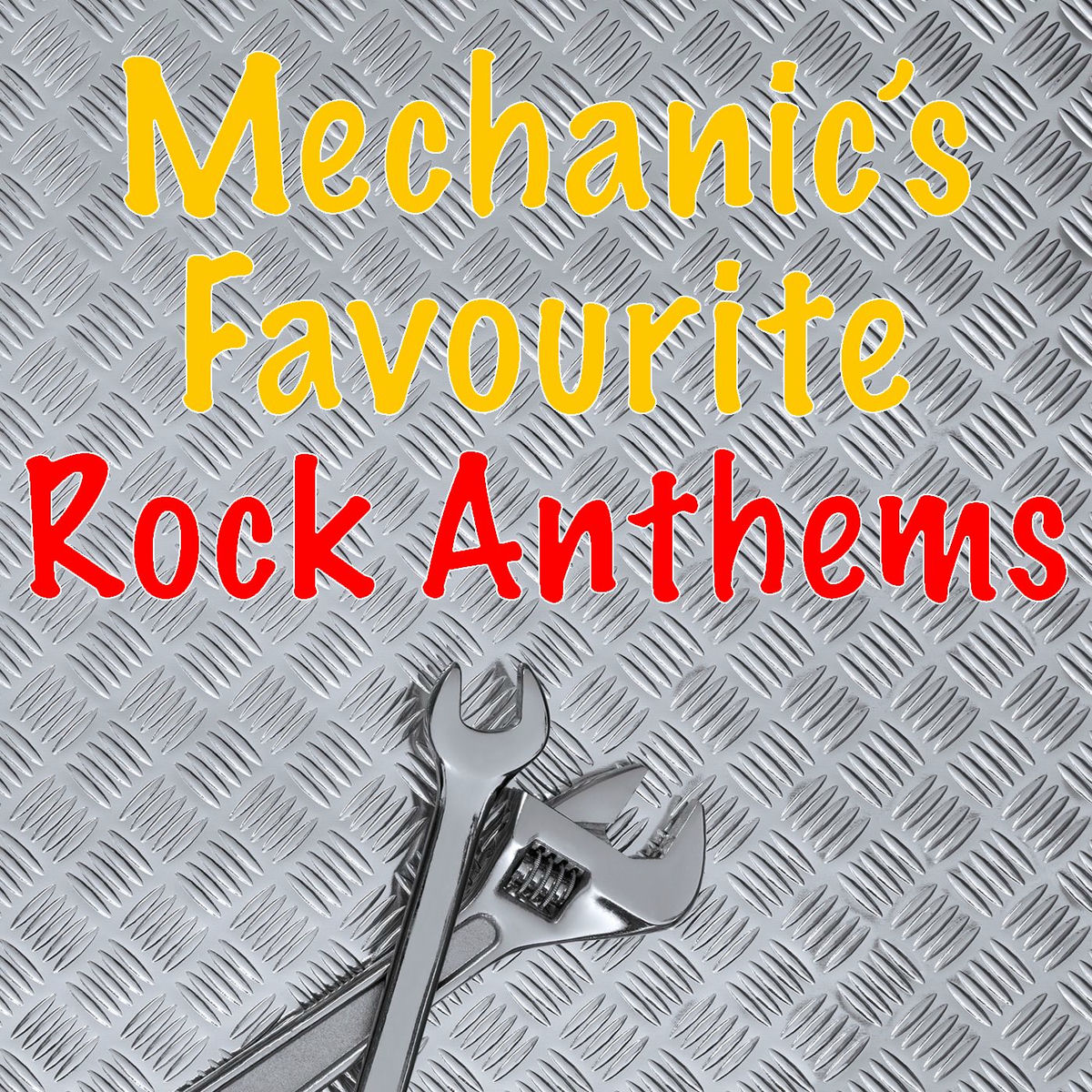 Album cover of Mechanic's Favourite Rock Anthems