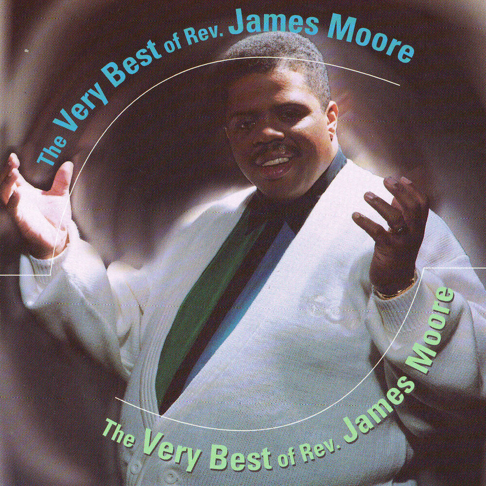 Picture of The Very Best of Rev. James Moore