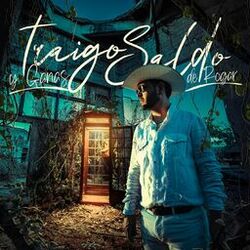 Cover of Traigo Saldo y Ganas de Rogar