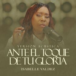 Cover of Ante El Toque De Tu Gloria (Acústico)