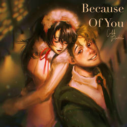 Because Of You