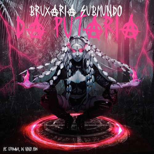 Bruxaria SubMundo Da Putaria