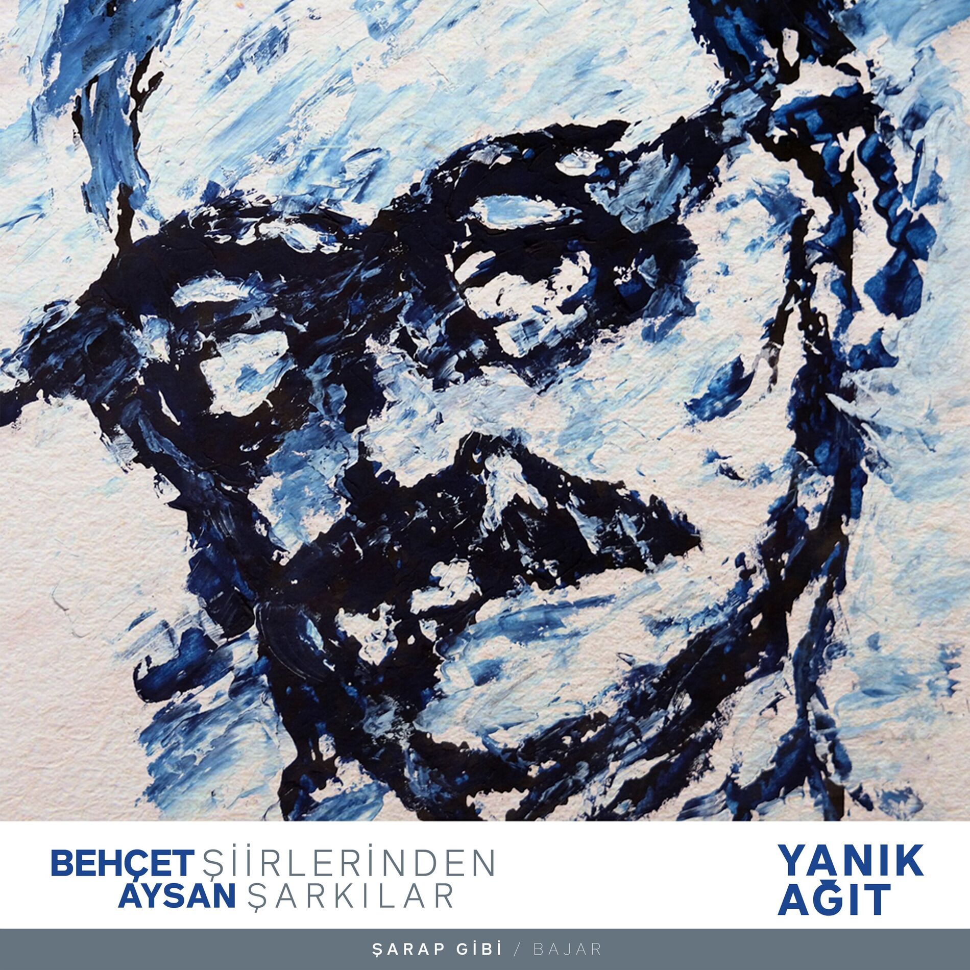 Album cover of Şarap Gibi (Yanık Ağıt Behçet Aysan Şiirlerinden Şarkılar)