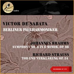 Cover of Johannes Brahms: Symphony No. 4 In E Minor, Op. 98 - Richard Strauss: Tod Und Verklärung, Op. 24 (Recordings Of 1939)