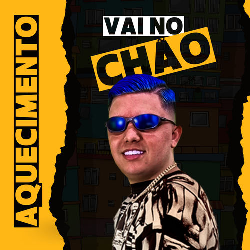 AQUECIMENTO VAI NO CHÃO
