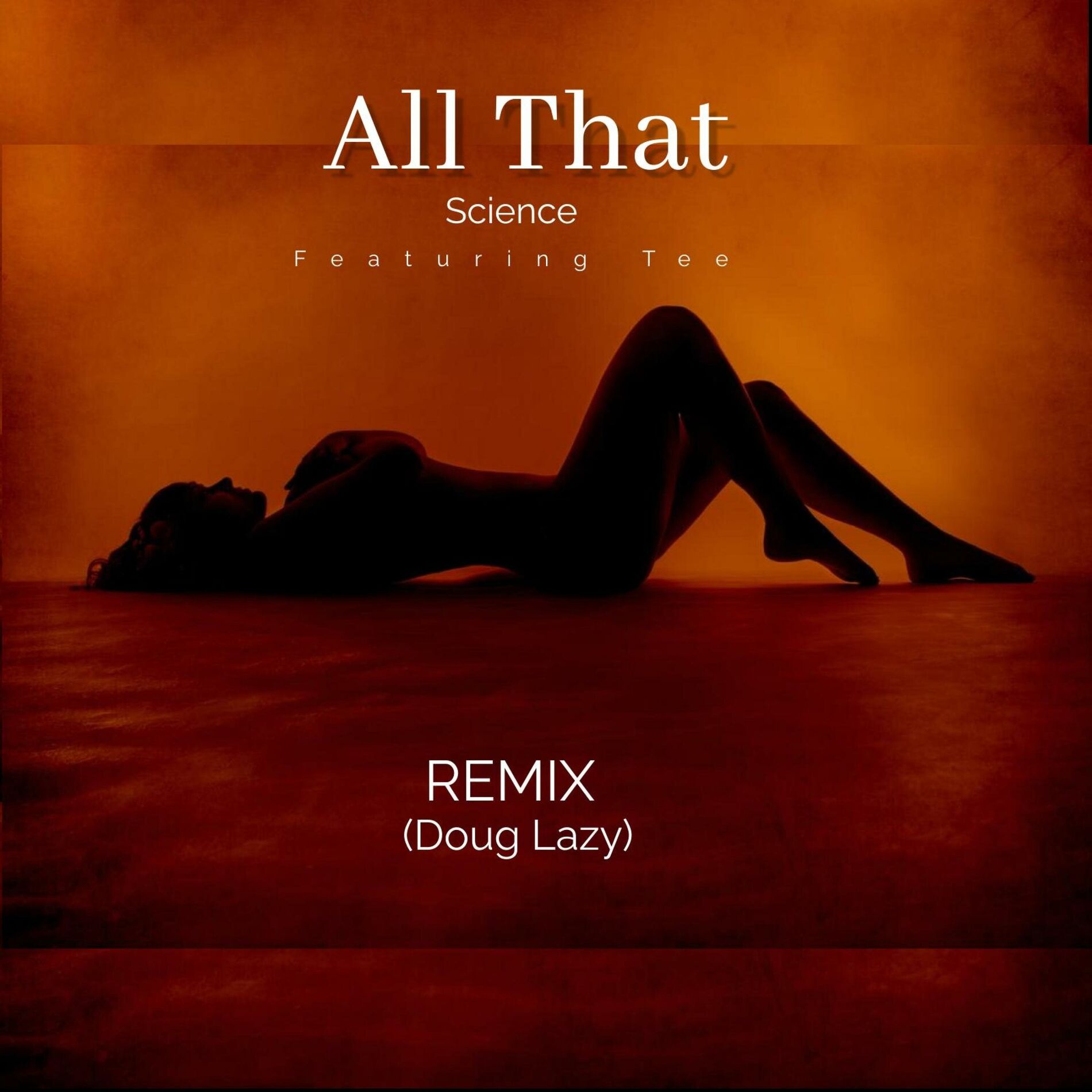 Album cover of All That (feat. Doug Lazy & Cee) [Remix]