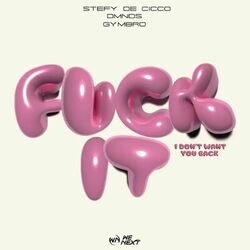 Cover of FUCK IT (I Don't Want You Back)