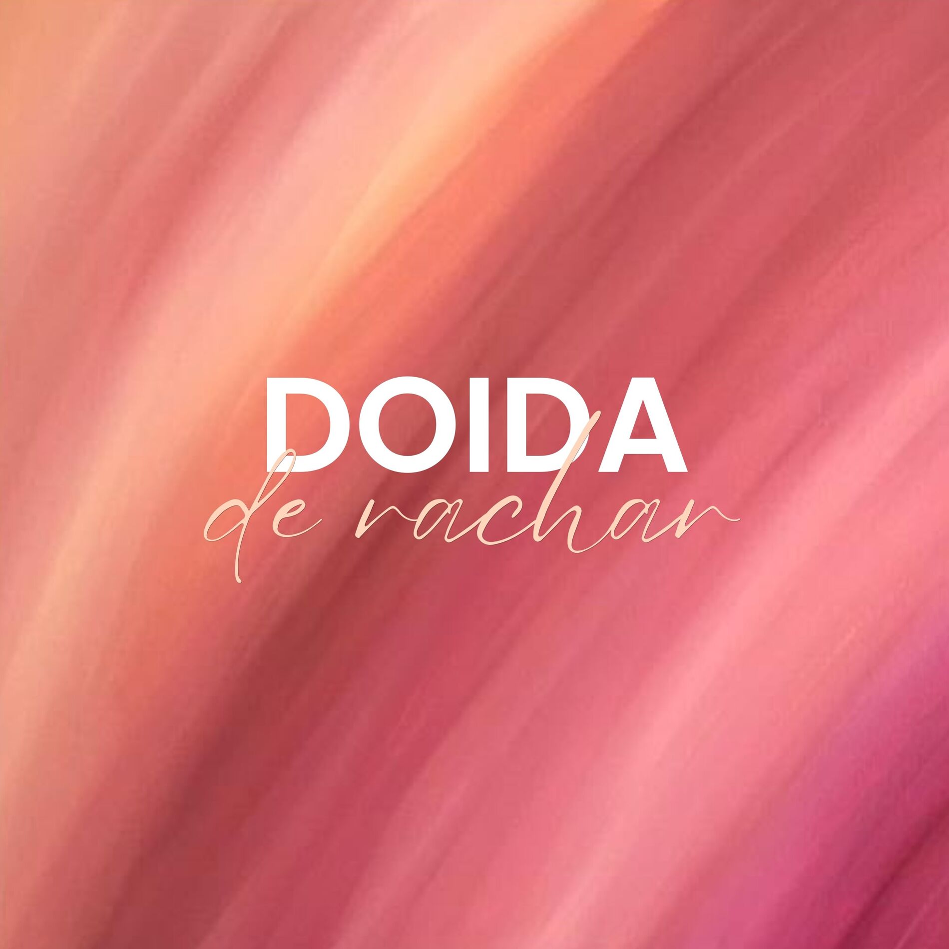 Album cover of Doida de Rachar
