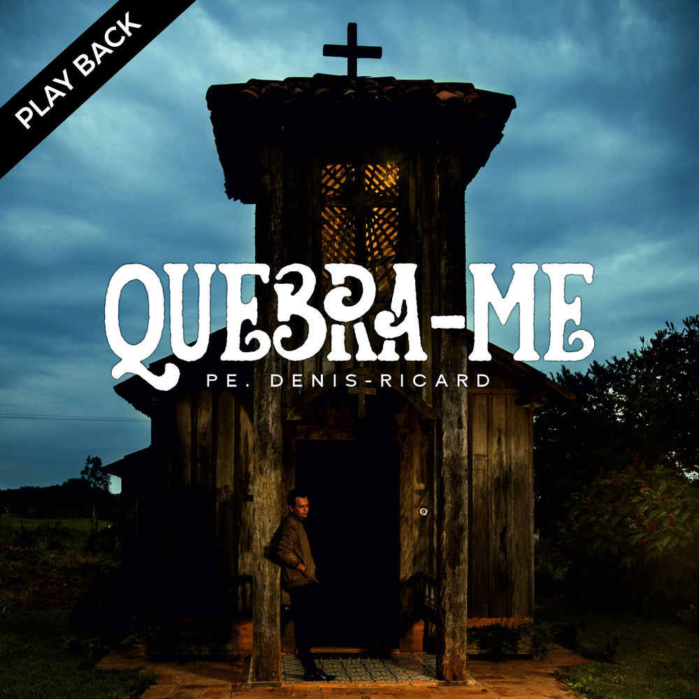 Quebra-me (Playback)