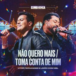 Cover of Não Quero Mais / Toma Conta de Mim