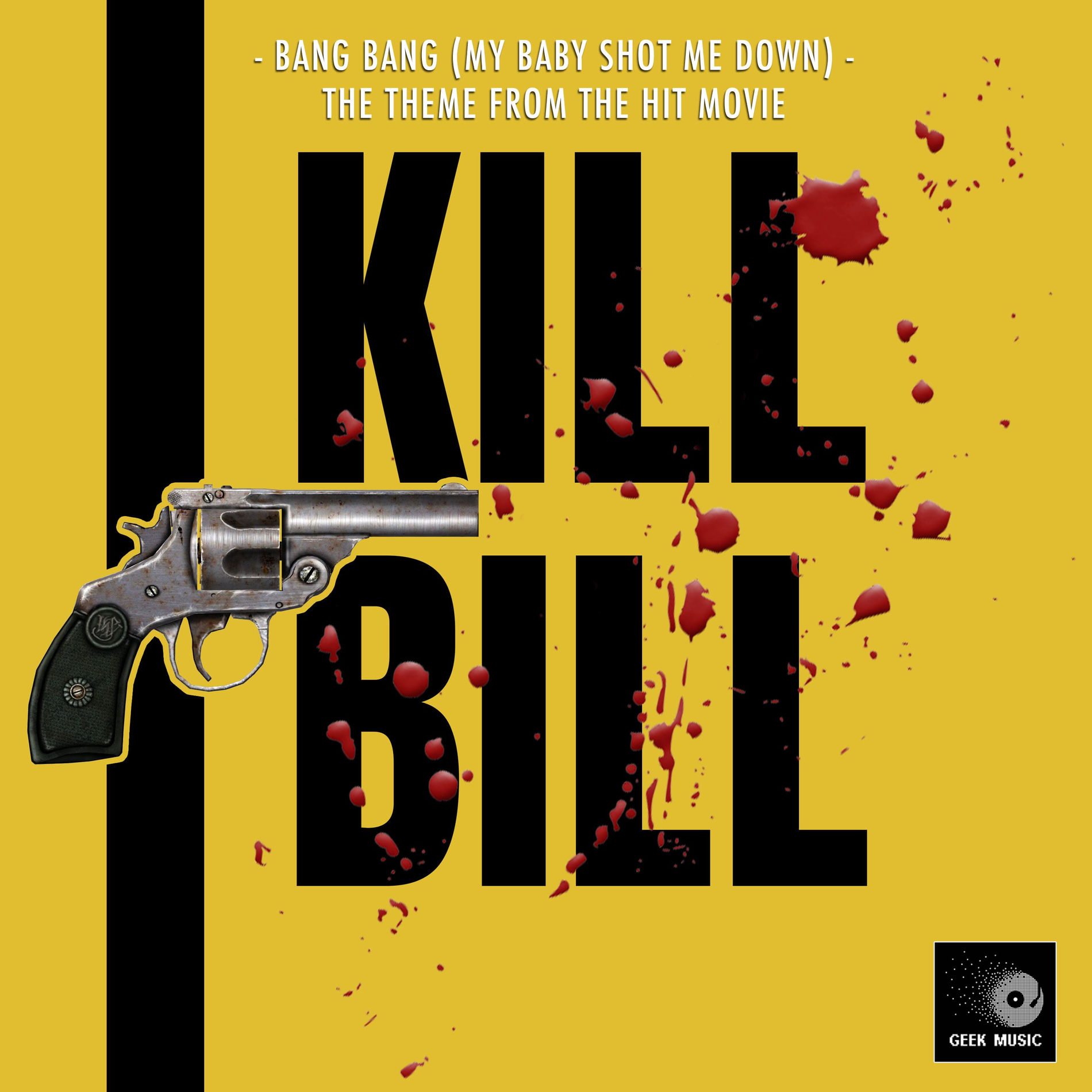 Album cover of Bang Bang (My Baby Shot Me Down) [From