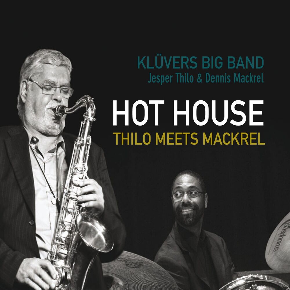 Picture of Hot House - Thilo Meets Mackrel