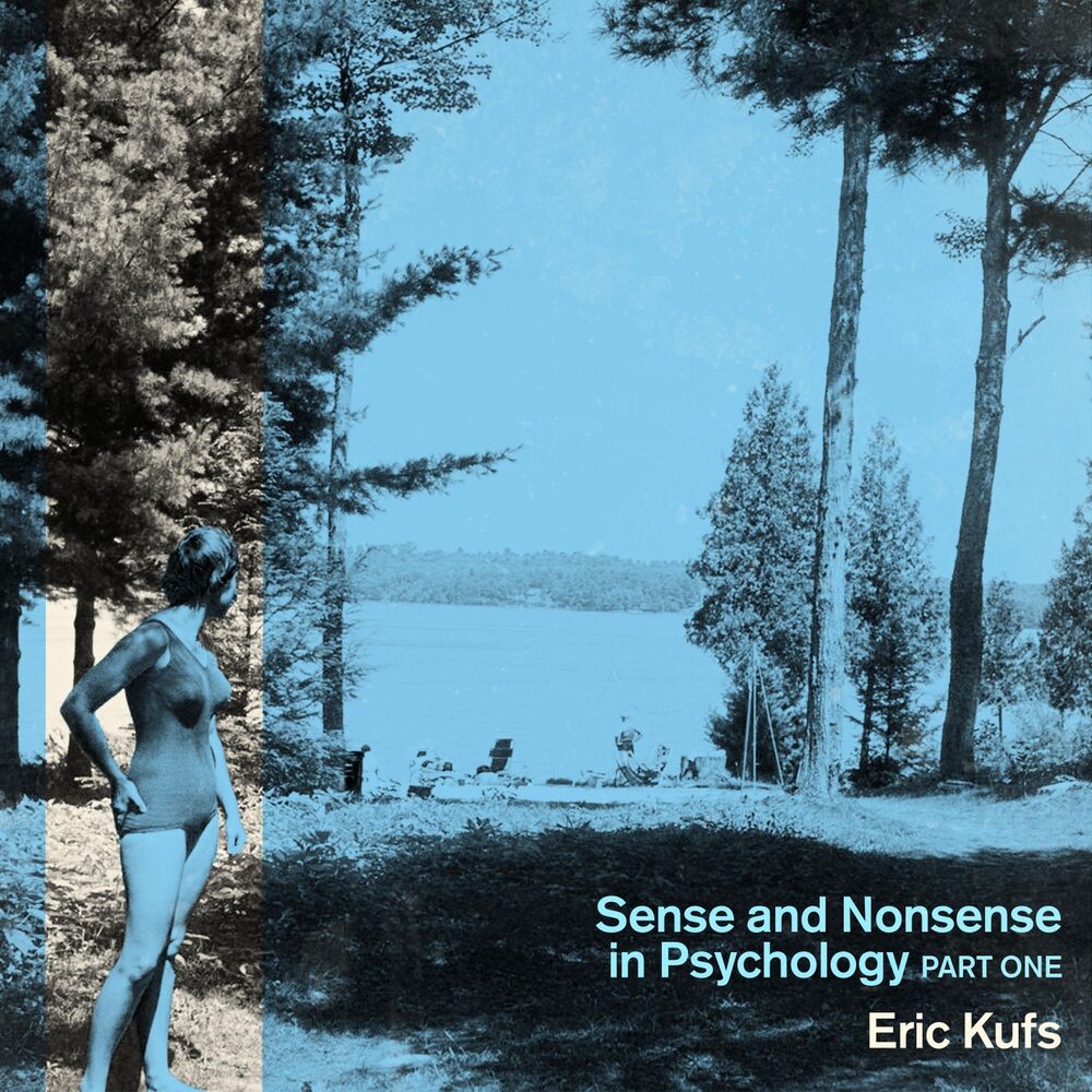 Picture of Sense and Nonsense in Psychology, Pt. 1