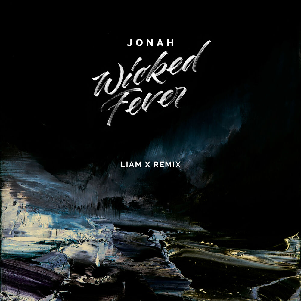 Picture of Wicked Fever (Liam x Remix)