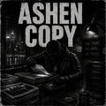 Ashen Copy