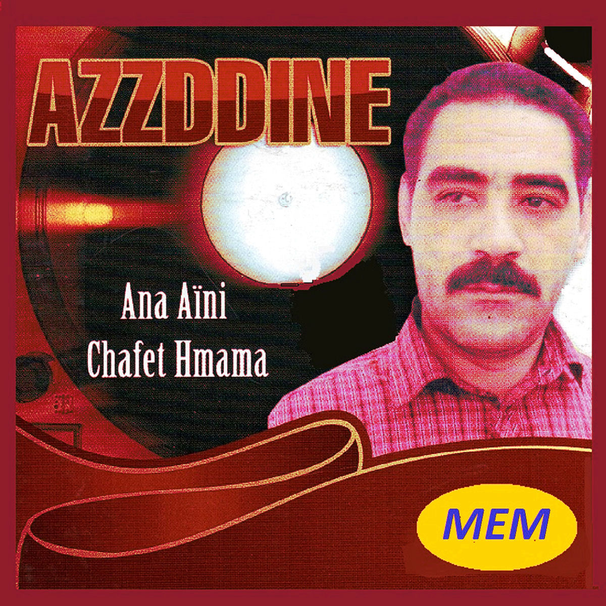Album cover of Ana aïni chafet hmama