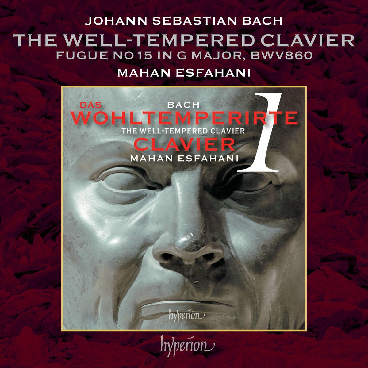 Album cover of J.S. Bach: The Well-Tempered Clavier I, Prelude & Fugue No. 15 in G Major, BWV 860: II. Fugue