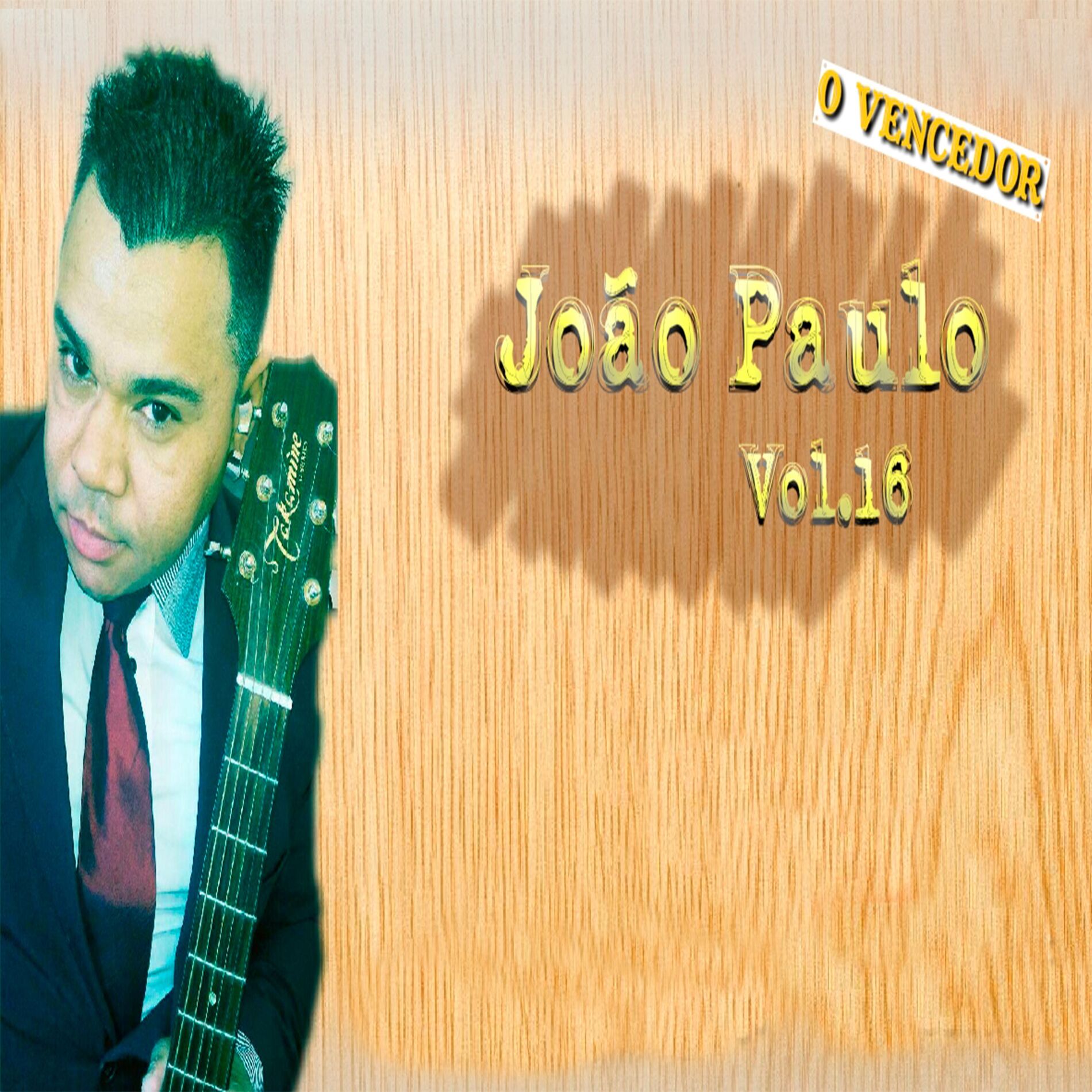 Album cover of João Paulo Vol.16, o Vencedor