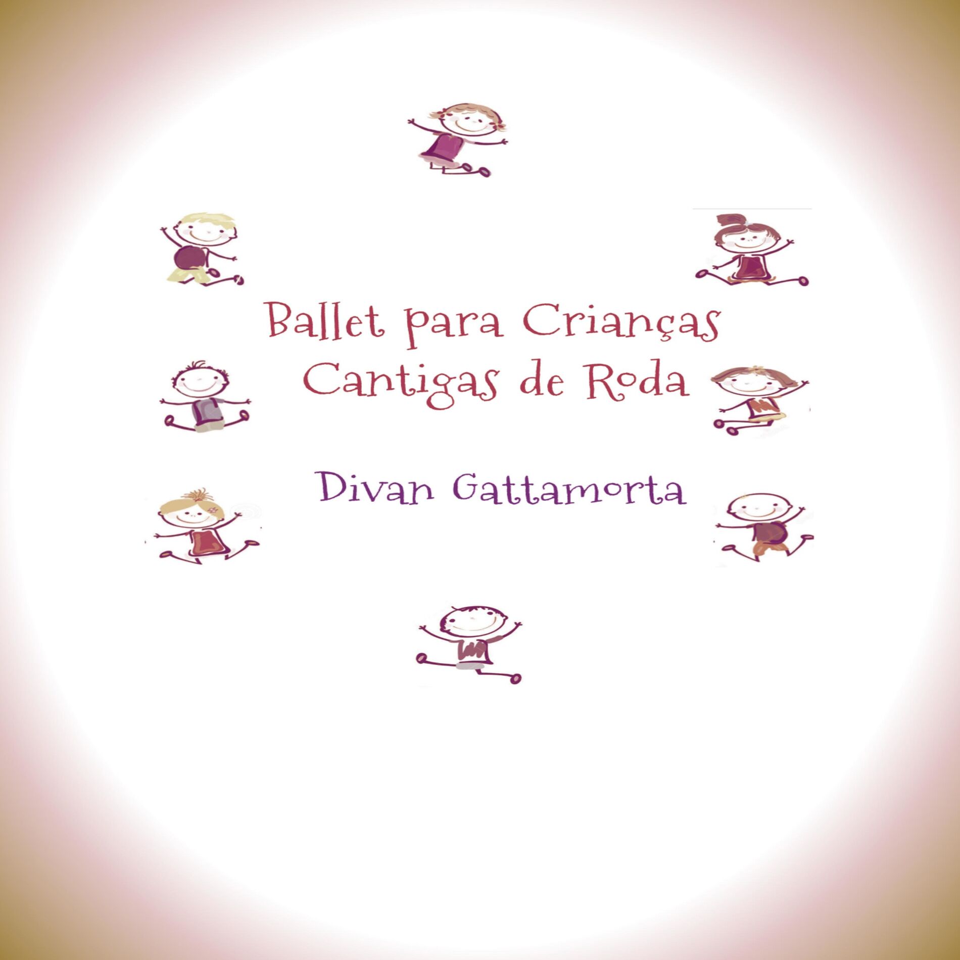 Album cover of Cantigas de Roda - Ballet para Crianças