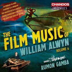 Cover of The Film Music of William Alwyn, Vol. 4