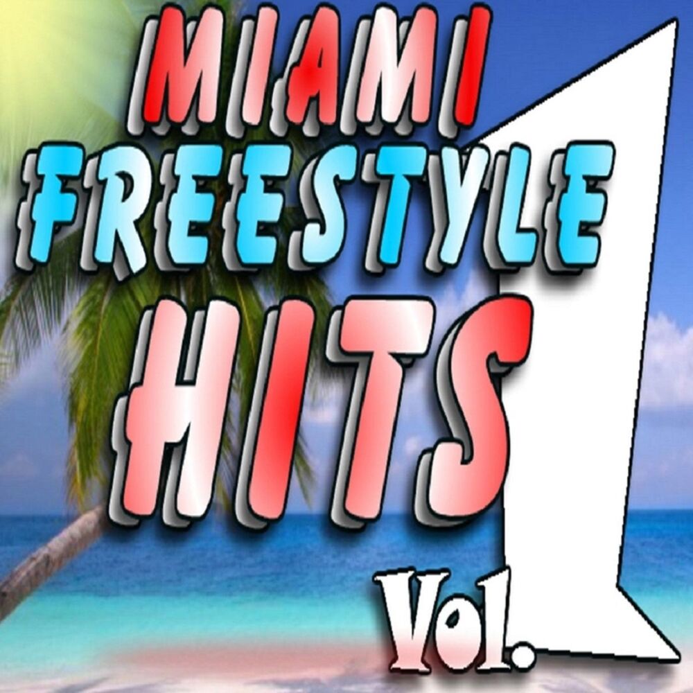 Picture of Miami Freestyle Hits, Vol. 1