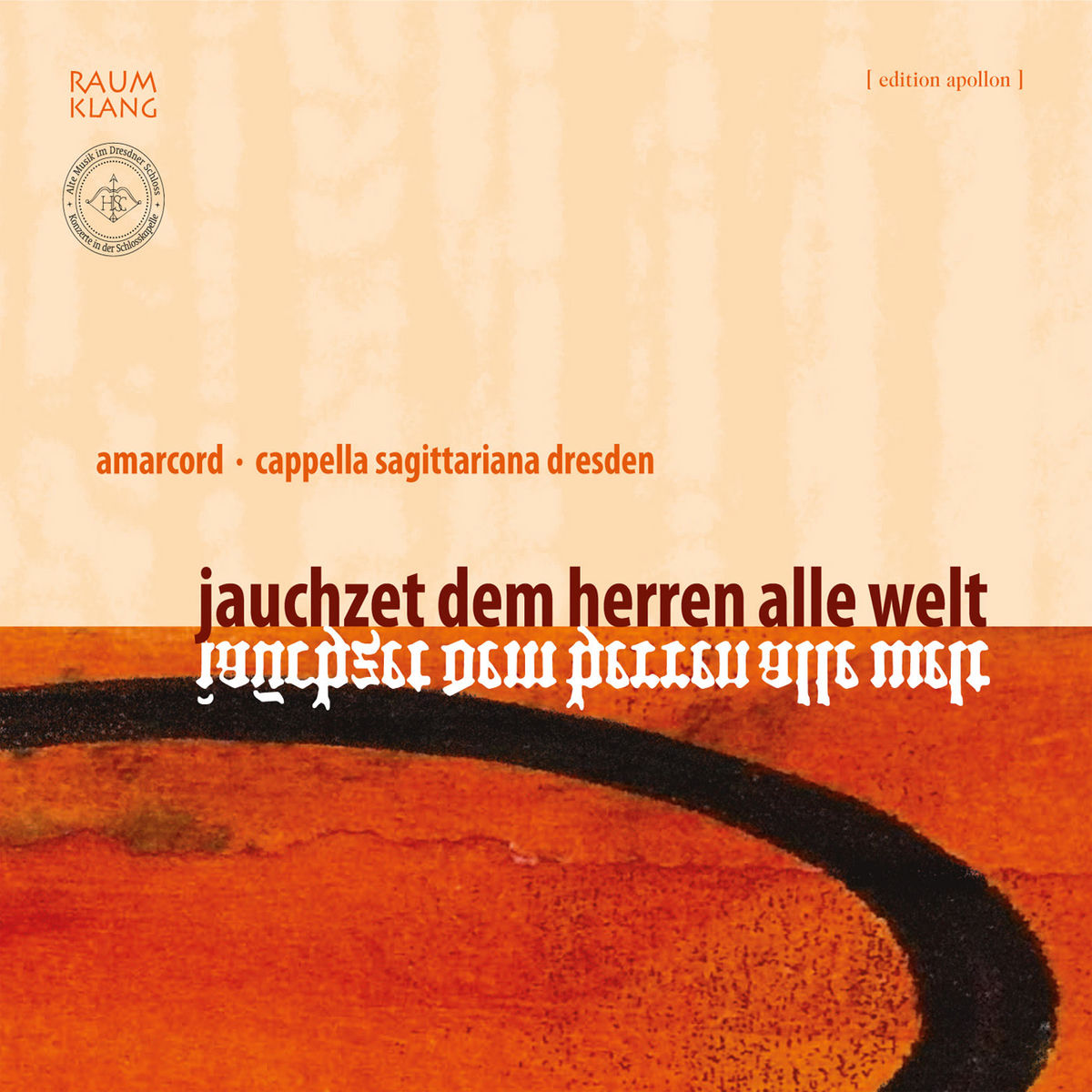 Album cover of Jauchzet dem Herren alle Welt - Schütz und die Italiener